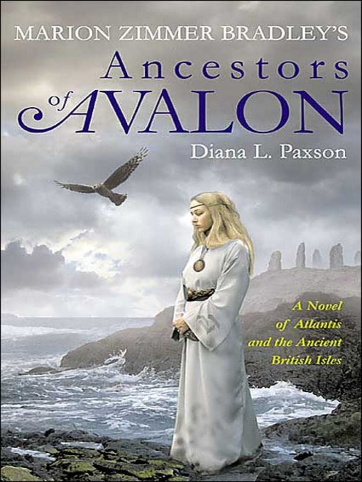 Title details for Marion Zimmer Bradley's Ancestors of Avalon by Diana L. Paxson - Available